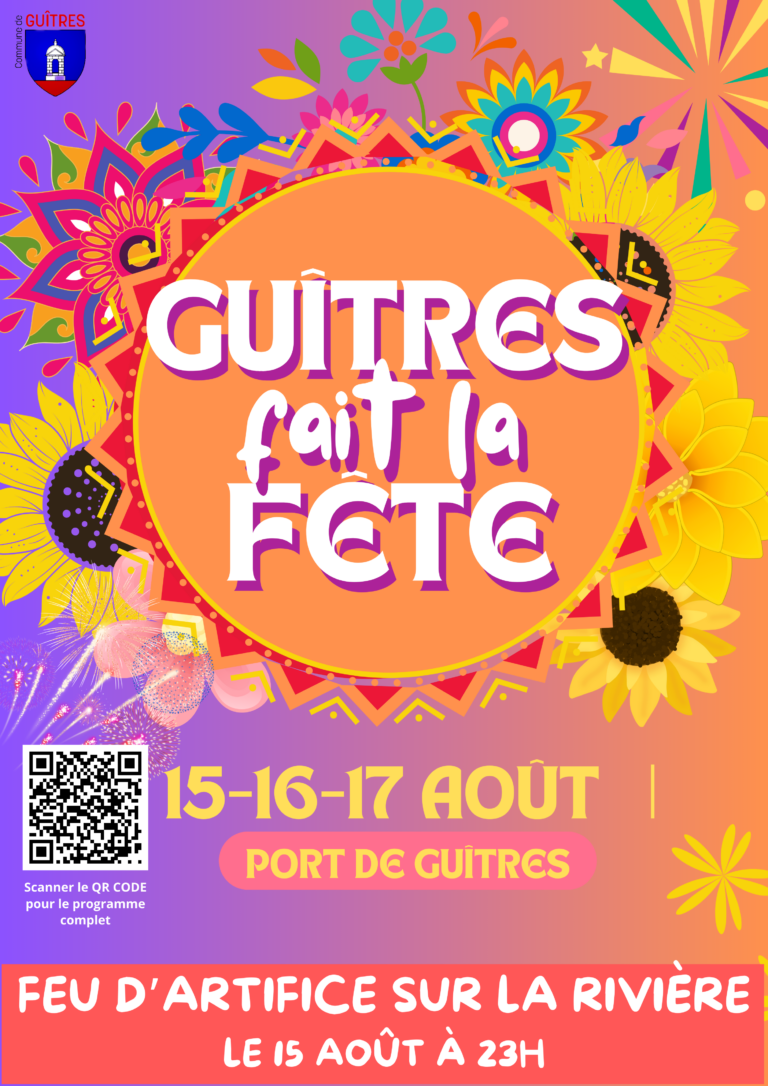 Les fêtes de Guîtres arrivent les 15, 16 et 17 août !